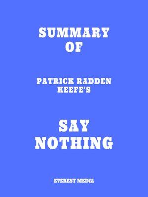 cover image of Summary of Patrick Radden Keefe's Say Nothing